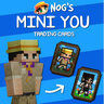 Nog's Mini You [Trading Cards]