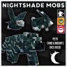 [Crescent Studios] Nightshade Mobs