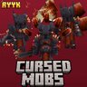 [Ryyk] Cursed Mobs