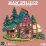 [SheraNom] Shady Spellshop House