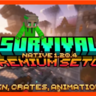 SURVIVAL - Premium server setup
